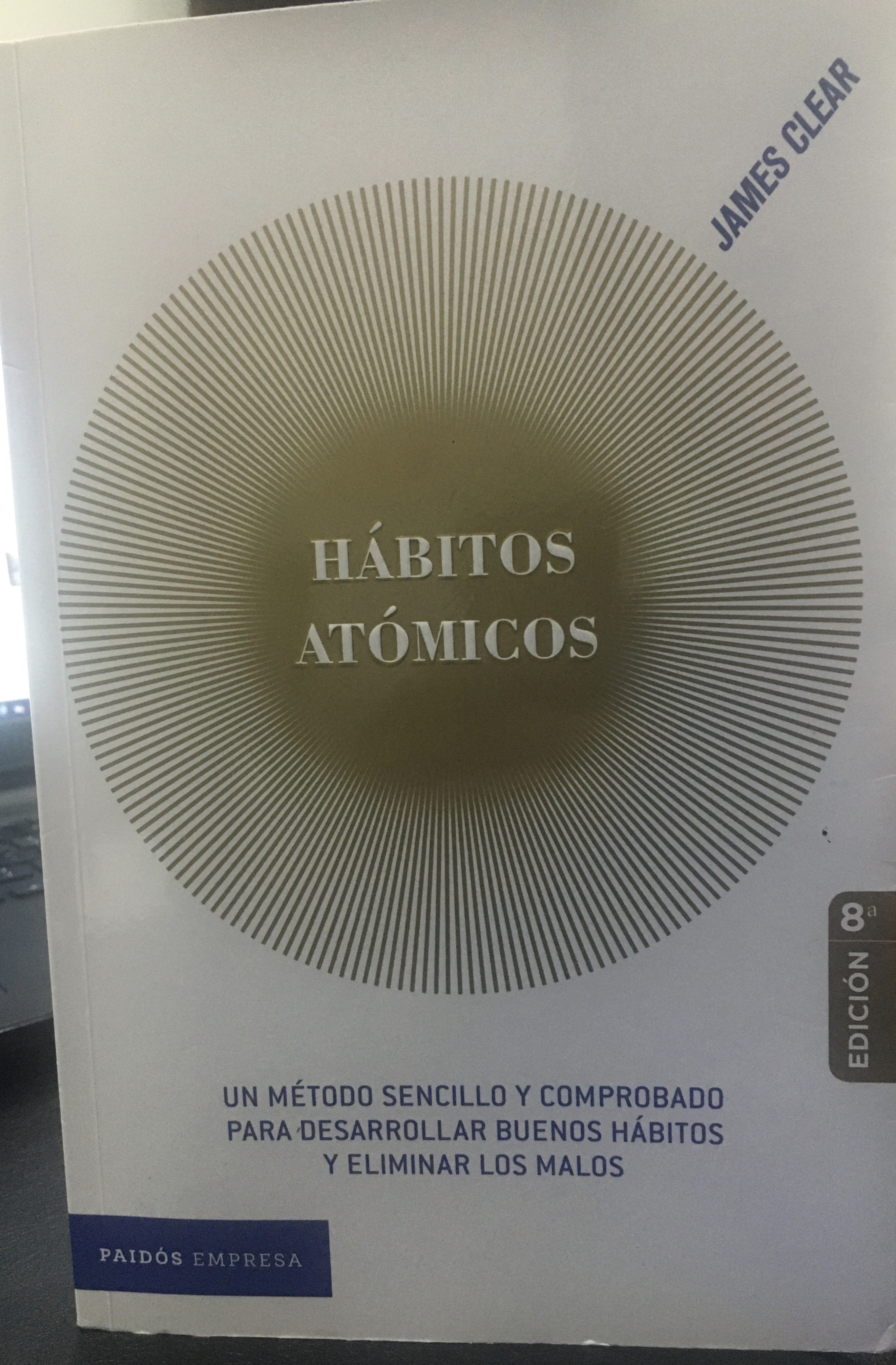 Hábitos atómicos» de James Clear.  BLOG JURÍDICO (Y ALGO MÁS) - ALFREDO  CUADROS AÑAZCO